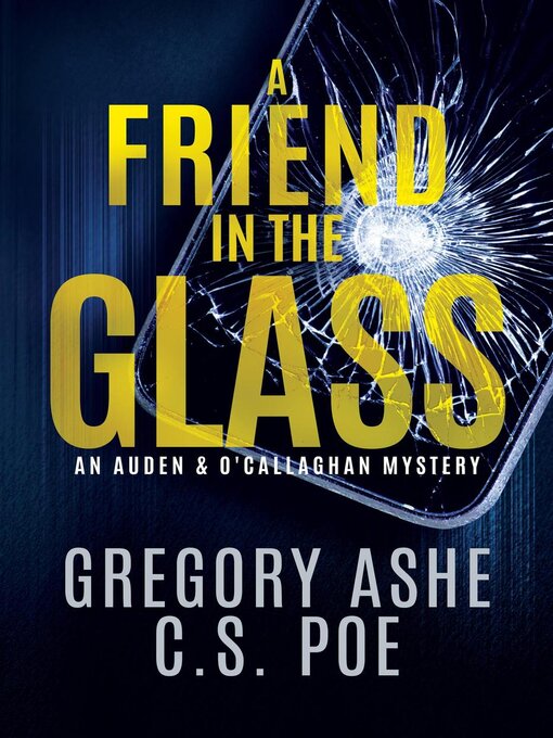 Title details for A Friend in the Glass by C.S. Poe - Available